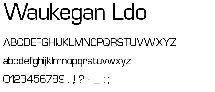 Waukegan LDO font